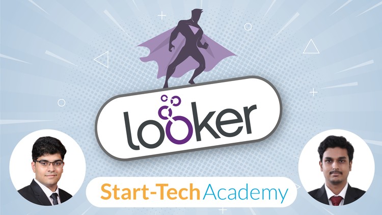 Google Looker Masterclass: Looker & LookML A-Z 2022 