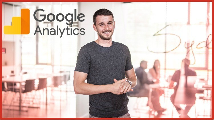 Ultimate Google Analytics course + 50 practical examples 