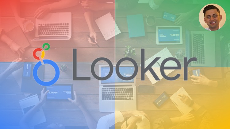 Looker – Complete Guide to Google Looker – User and Analyst