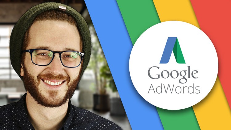 Ultimate Google Ads Training 2021: Profit with Pay Per Click 